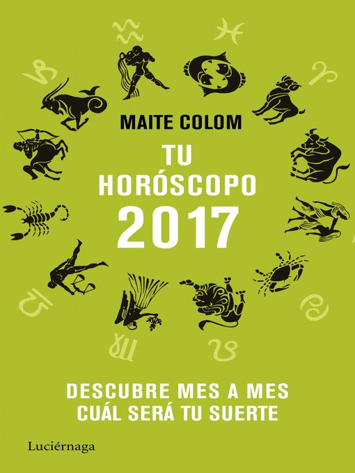 Title details for Tu horóscopo 2017 by Maite Colom - Available